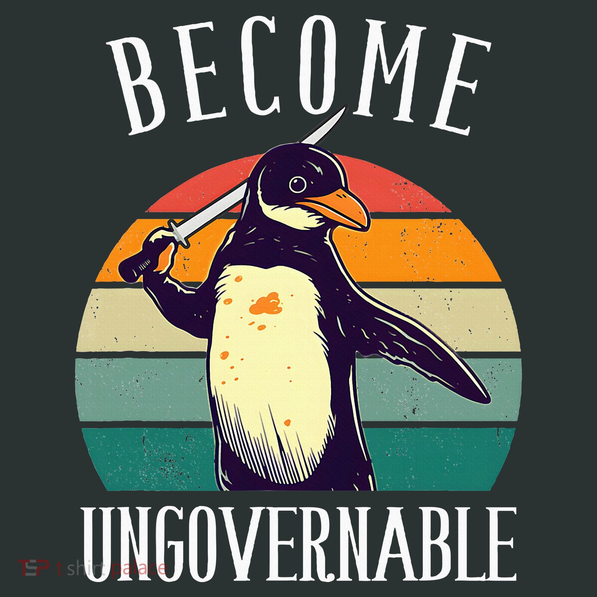 Become Ungovernable Meme Funny Penguin Infant Baby Jersey Bodysuit