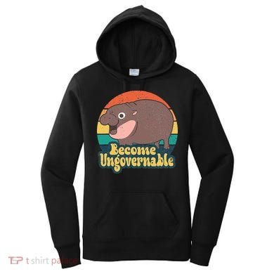 Become Ungovernable Moo Deng Humor Women's Hoodie