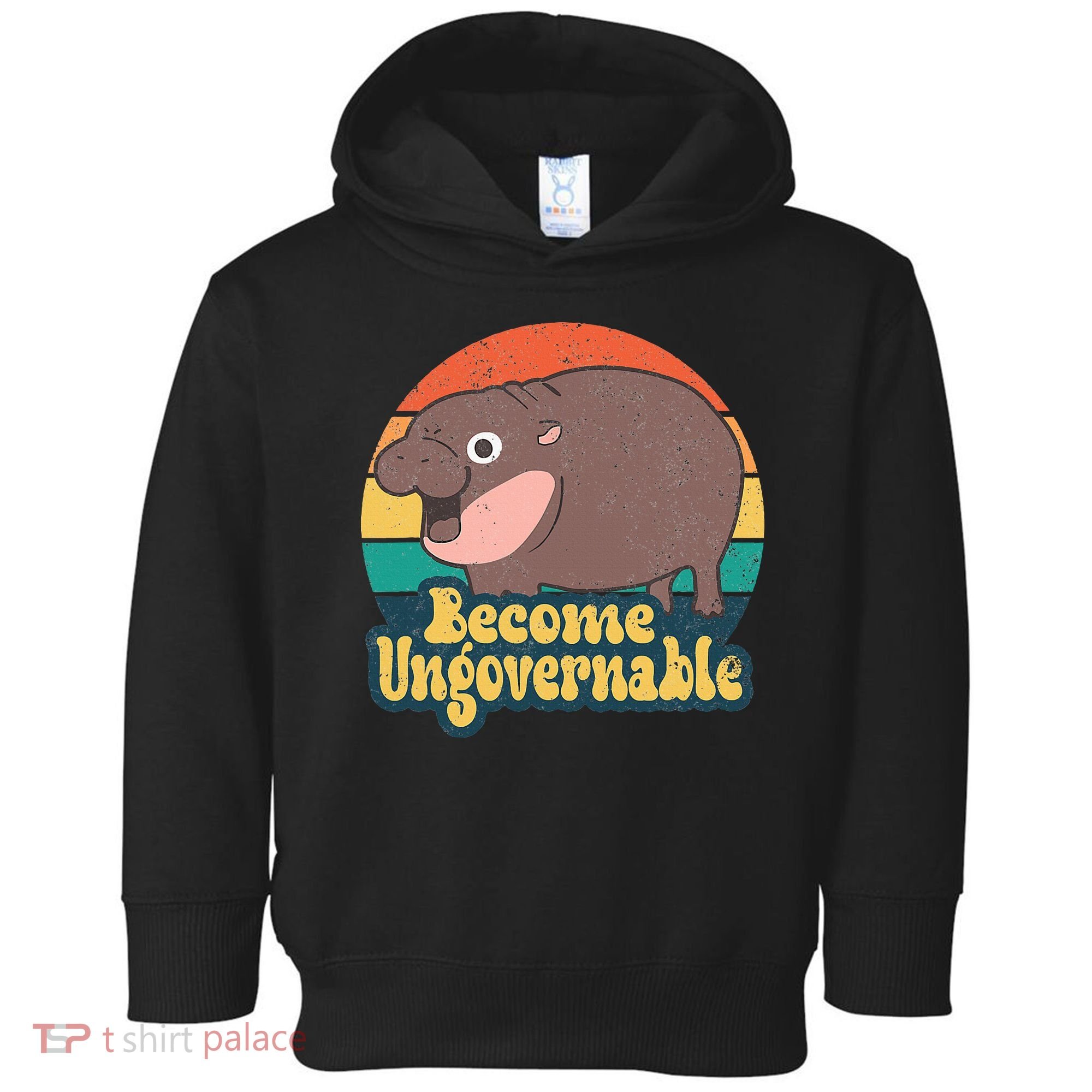 Become Ungovernable Moo Deng Humor Toddler Hoodie
