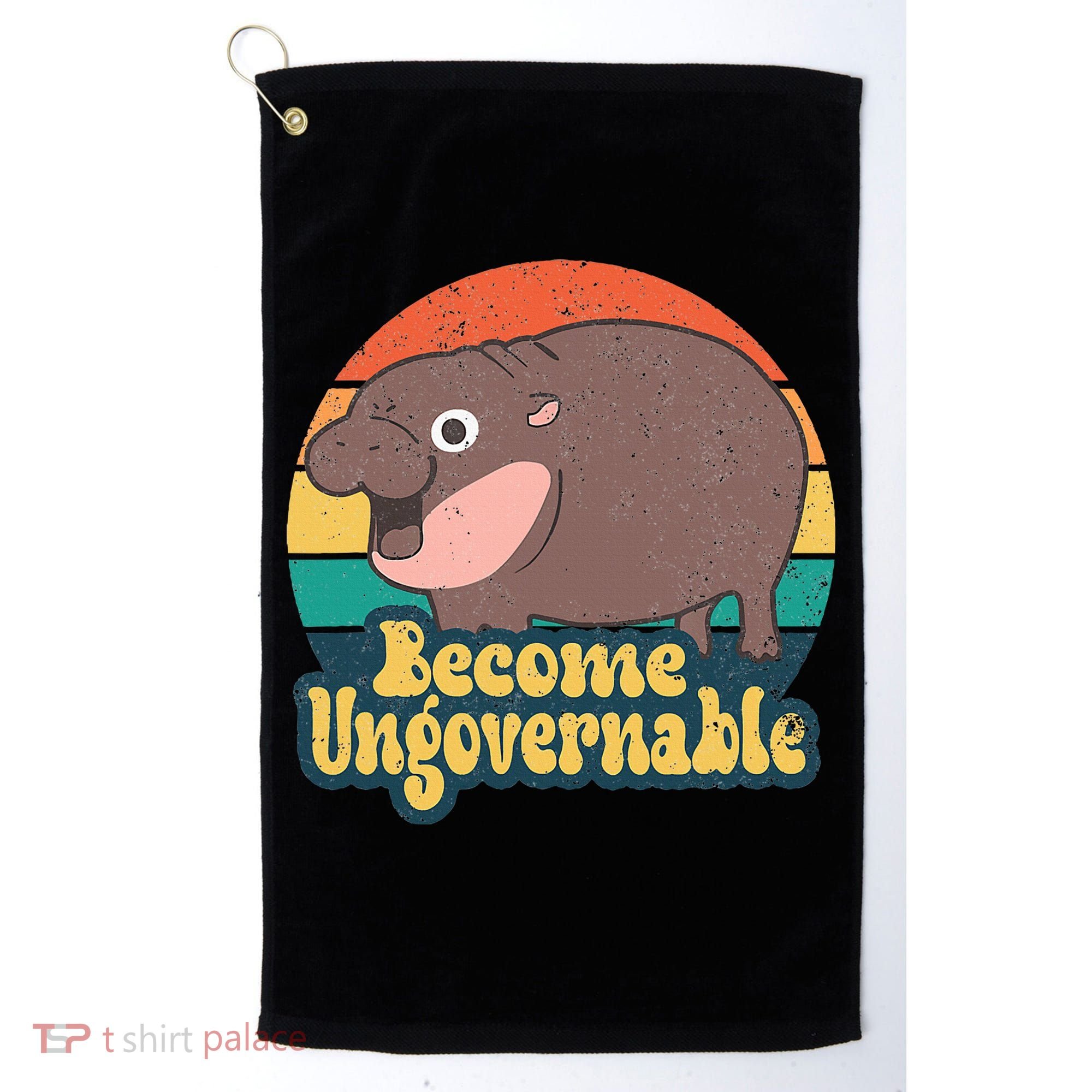 Become Ungovernable Moo Deng Humor Golf Towel