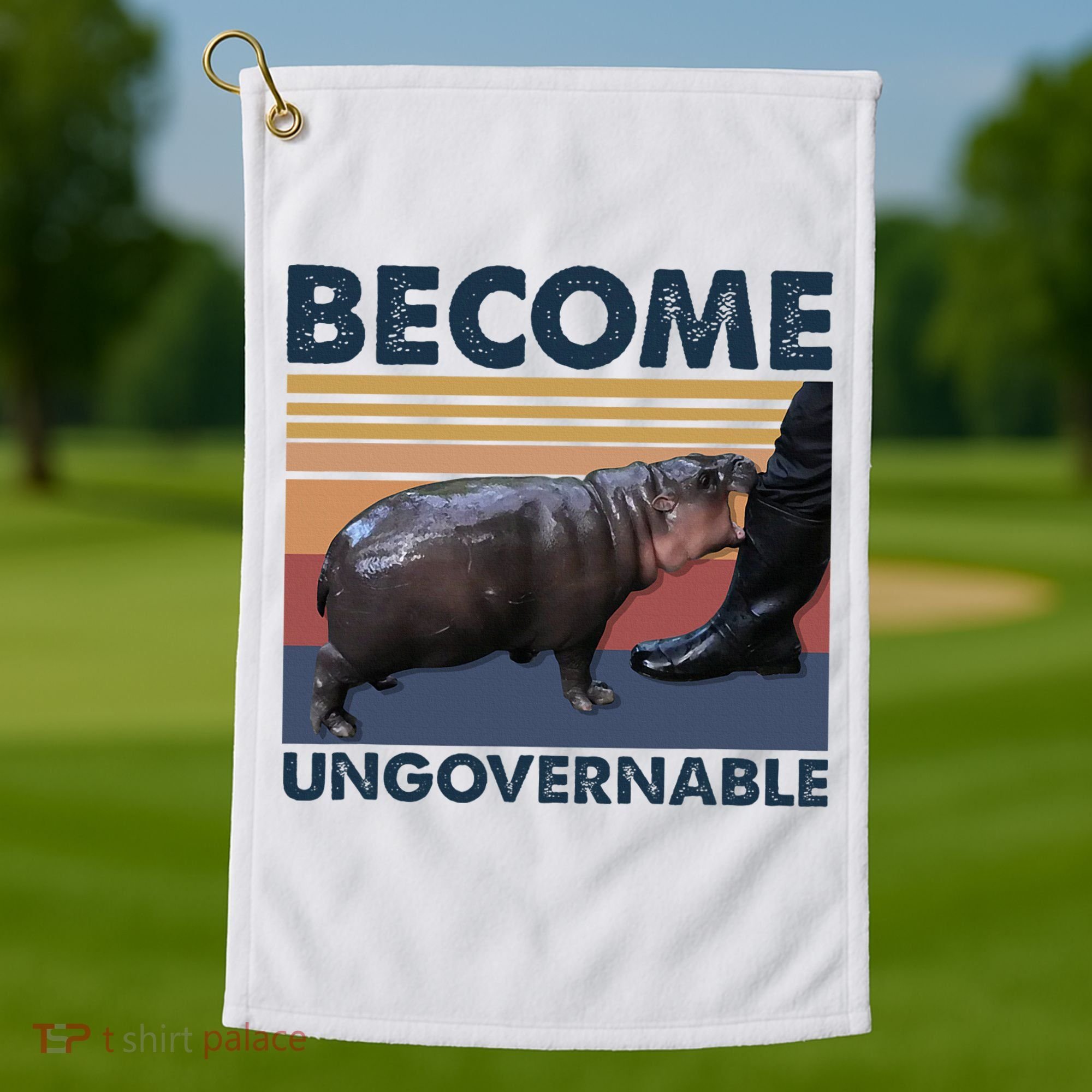 Become Ungovernable Moo Deng Cute Baby Hippo Golf Towel