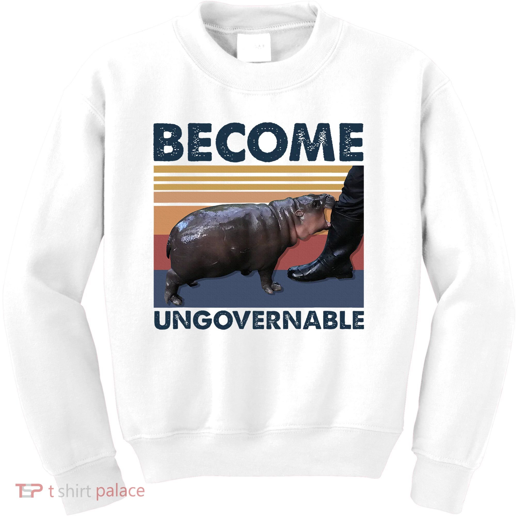 Become Ungovernable Moo Deng Cute Baby Hippo Kids Sweatshirt