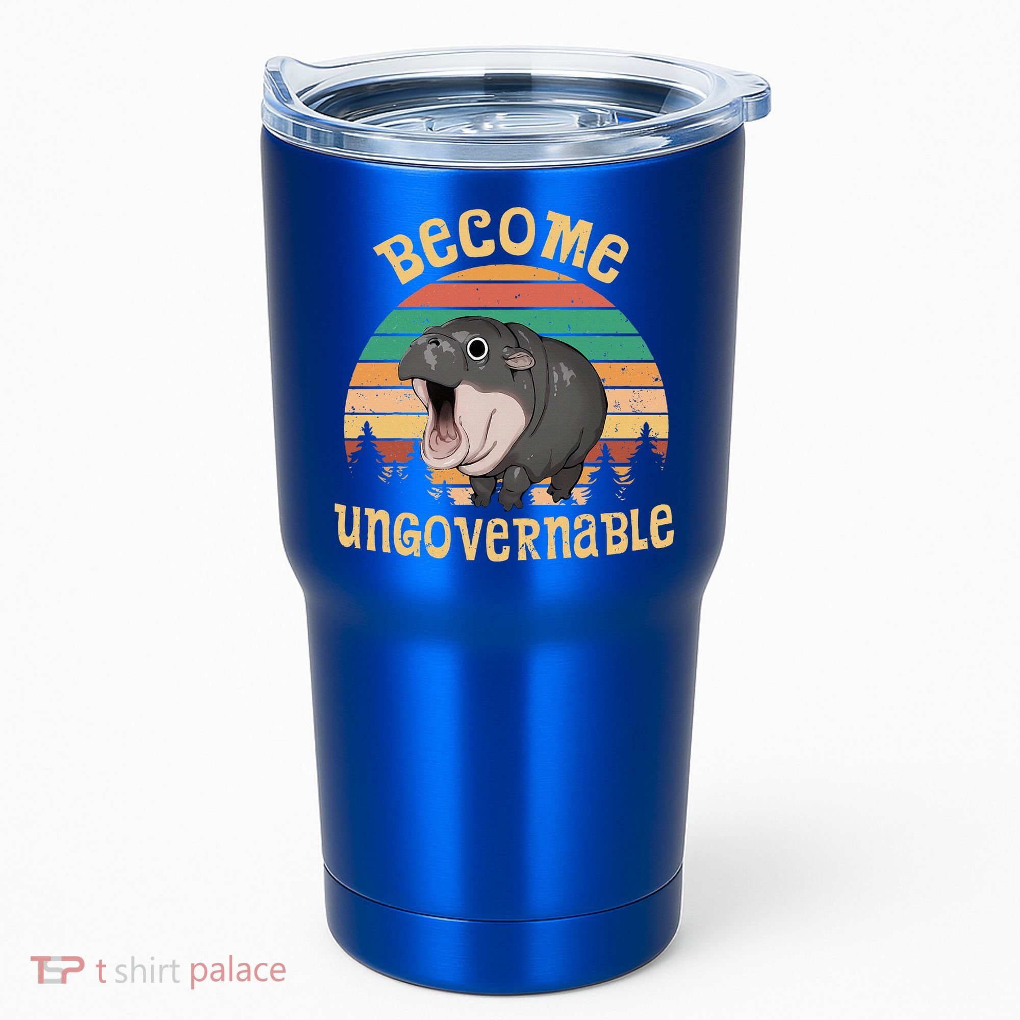 Become Ungovernable Moo Deng Baby Pygmy Hippo Tumbler