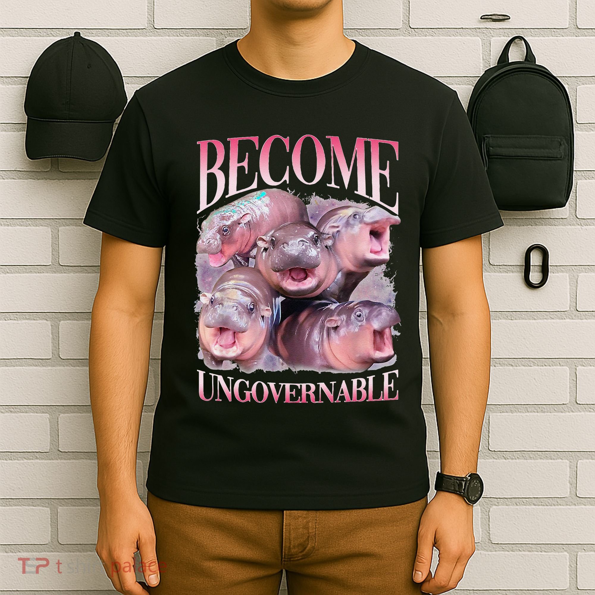 Become Ungovernable Moo Deng Funny Baby Hippo T-Shirt