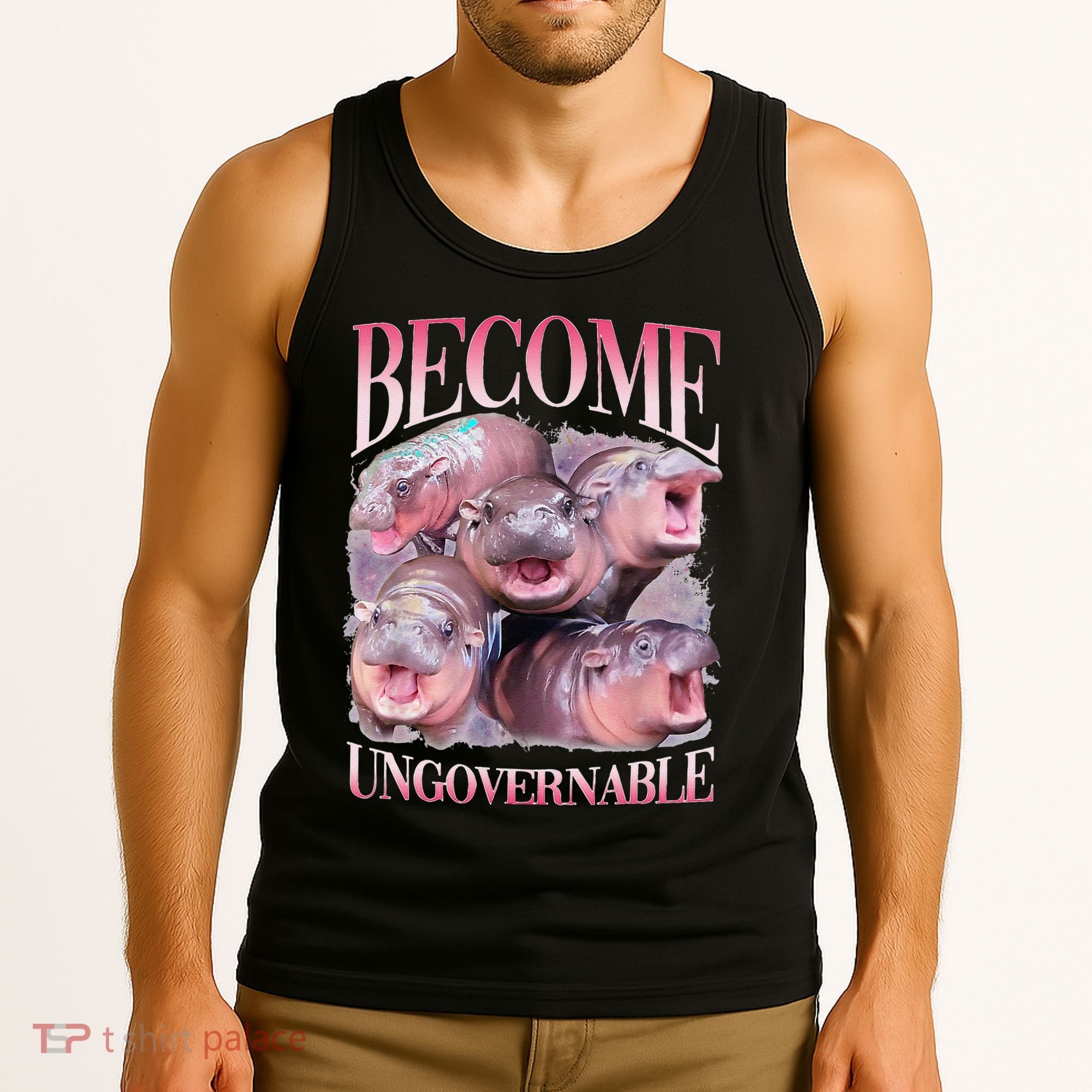 Become Ungovernable Moo Deng Funny Baby Hippo Tank Top