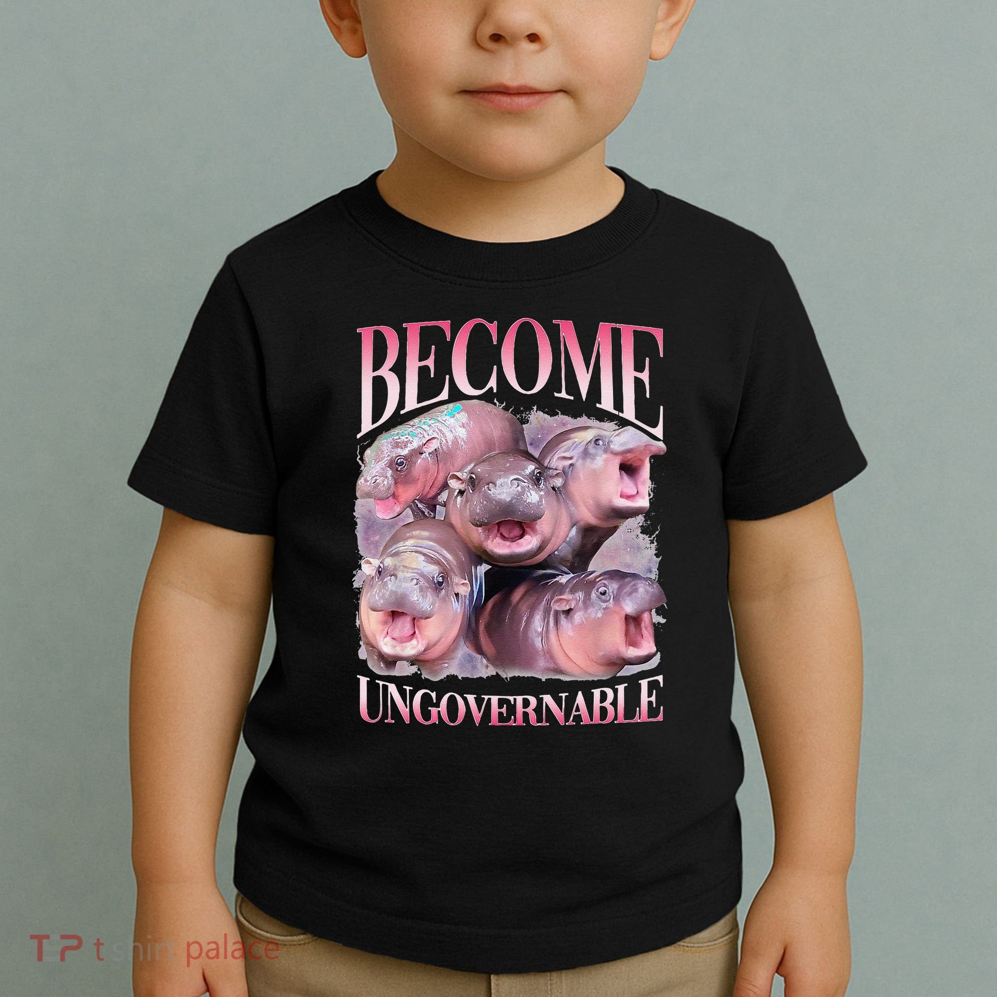 Become Ungovernable Moo Deng Funny Baby Hippo Toddler T-Shirt