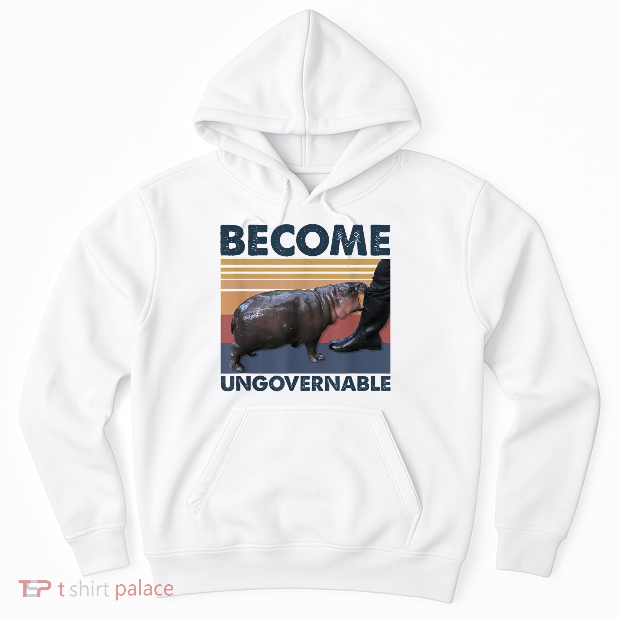 Become Ungovernable Moo Deng Humor Hoodie