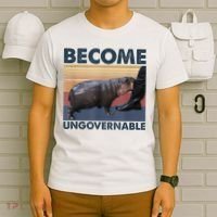 Become Ungovernable Moo Deng Humor T-Shirt thumb 6
