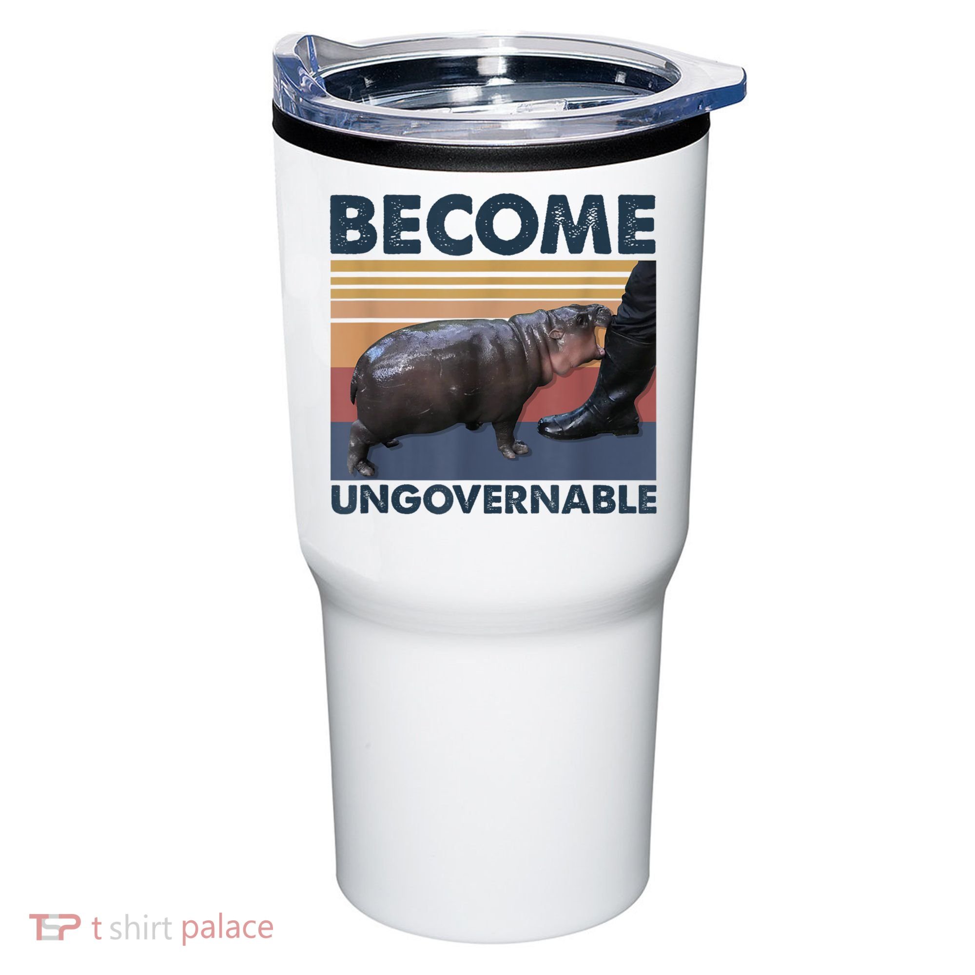Become Ungovernable Moo Deng Humor Tumbler
