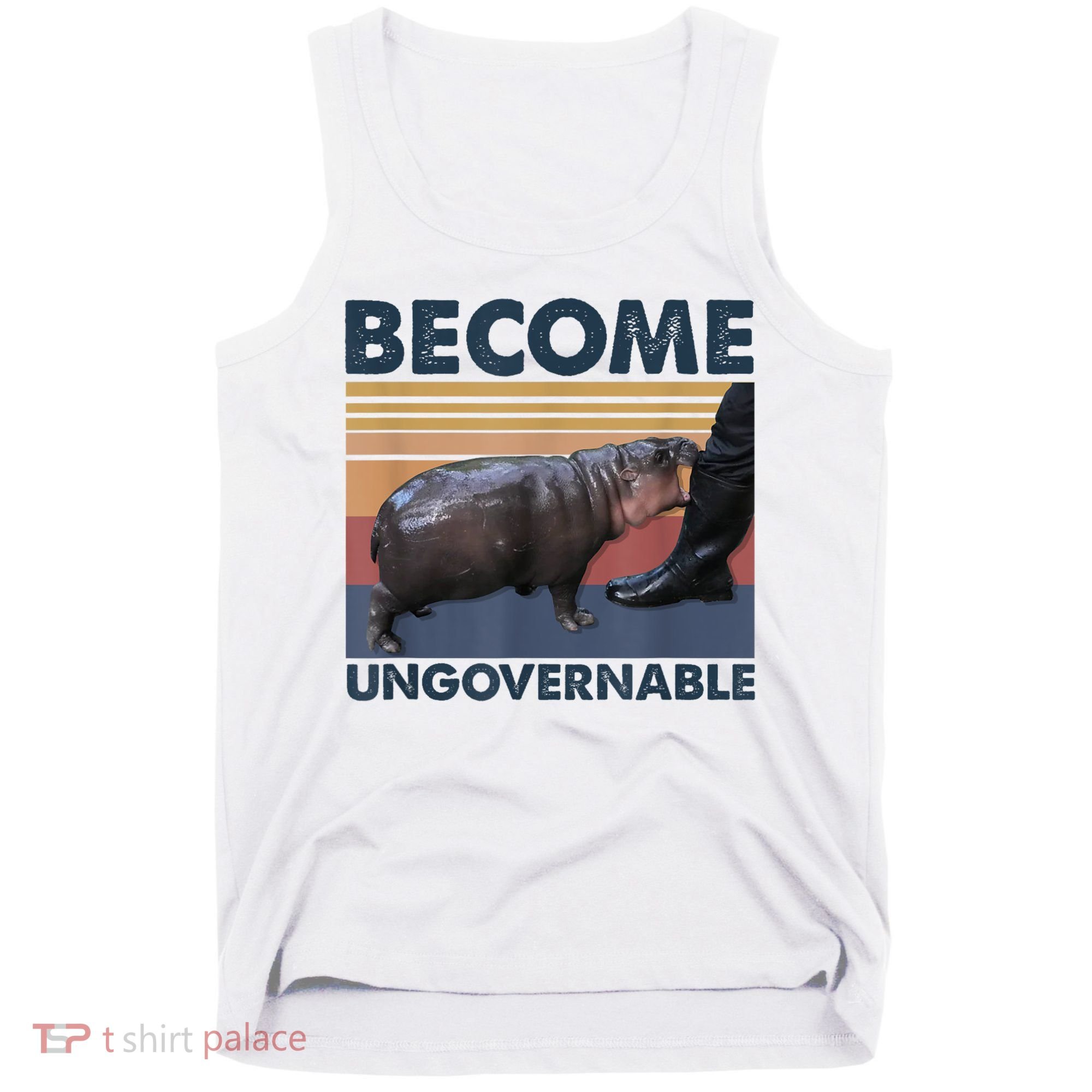 Become Ungovernable Moo Deng Humor Tank Top