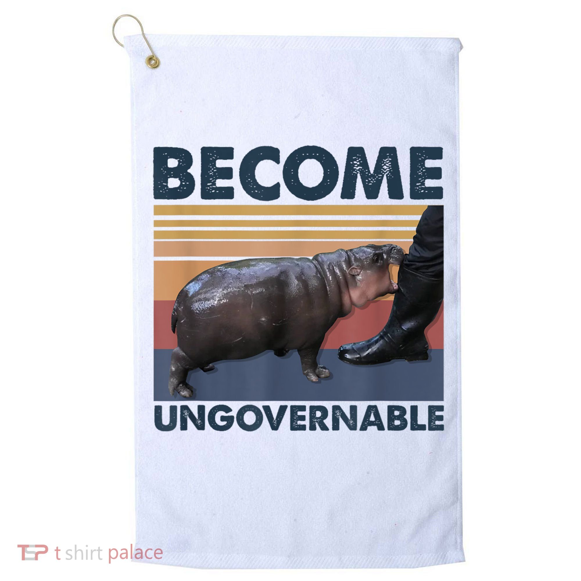 Become Ungovernable Moo Deng Humor Golf Towel