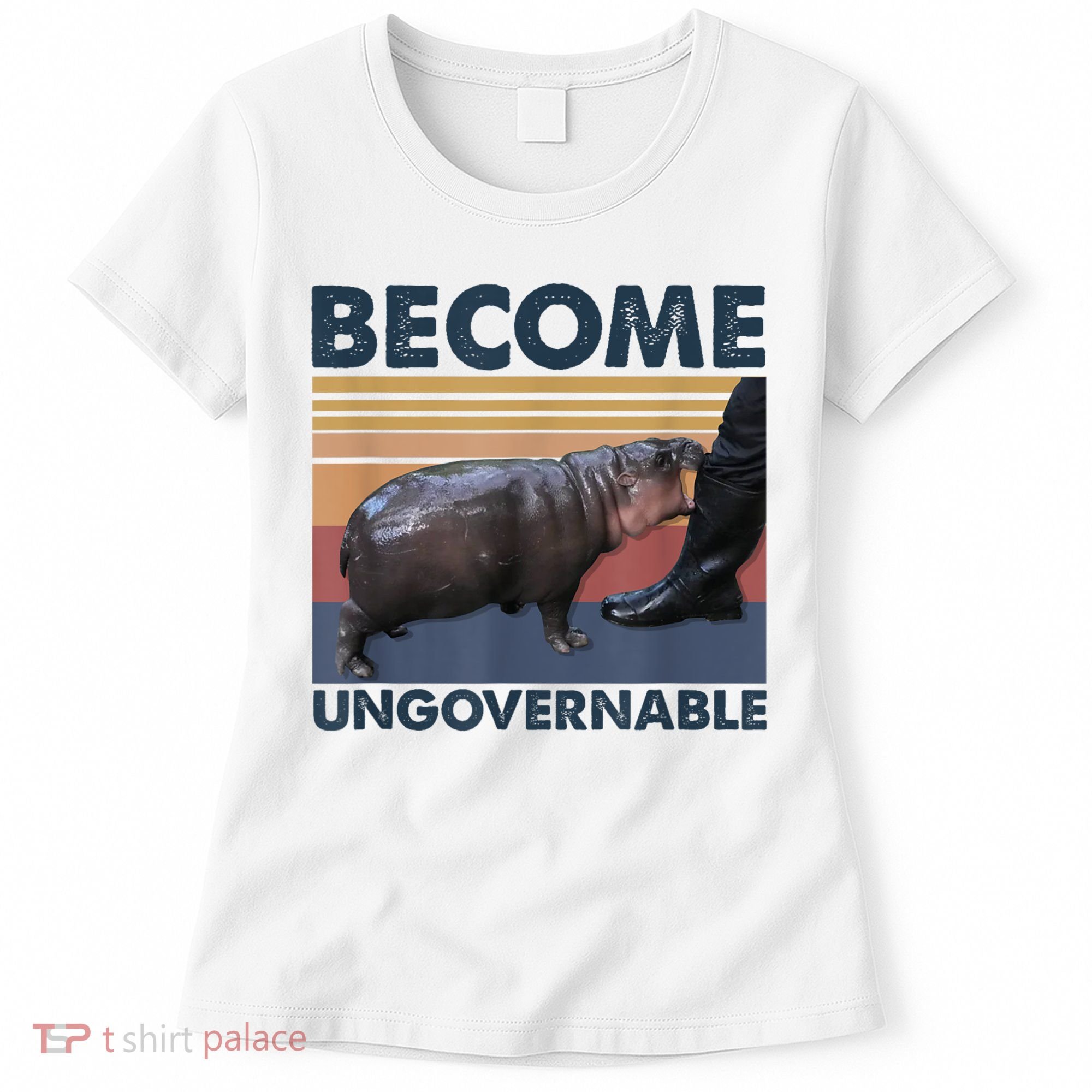 Become Ungovernable Moo Deng Humor Women's T-Shirt
