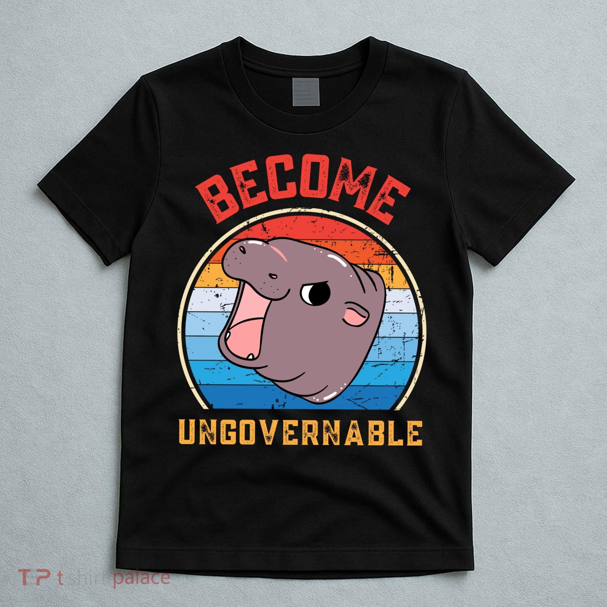 Become Ungovernable Moo Deng T-Shirt