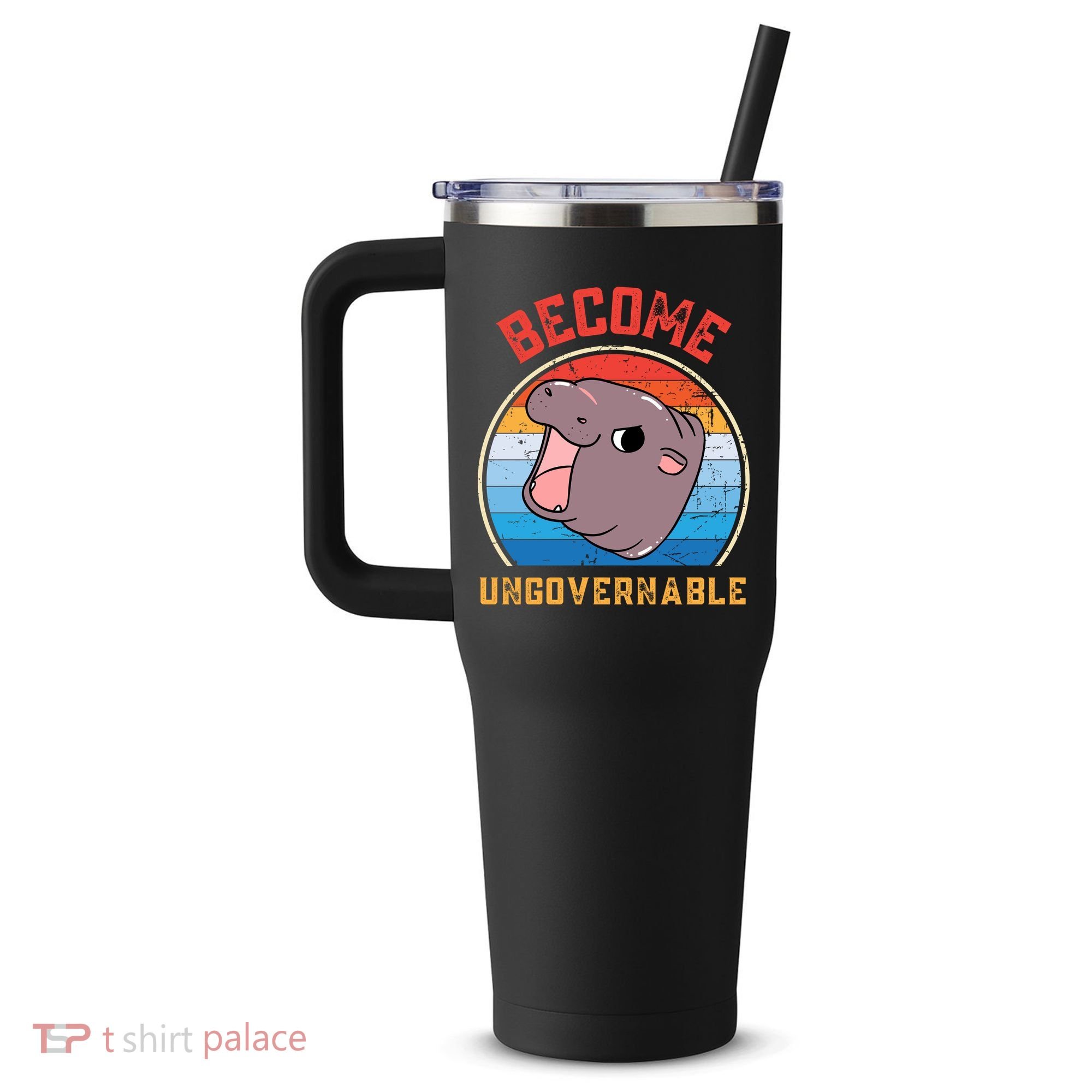 Become Ungovernable Moo Deng 40oz Vacuum Insulated Stainless Steel Travel Tumbler