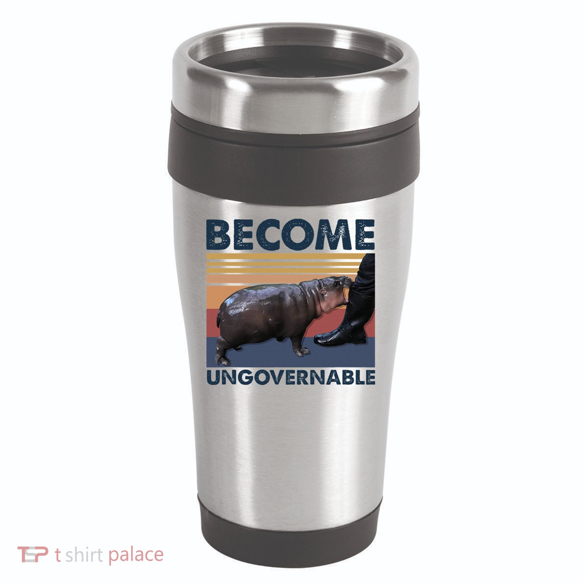 Become Ungovernable Moo Deng Cute Baby Hippo Funny Hippo 16oz Travel Tumbler