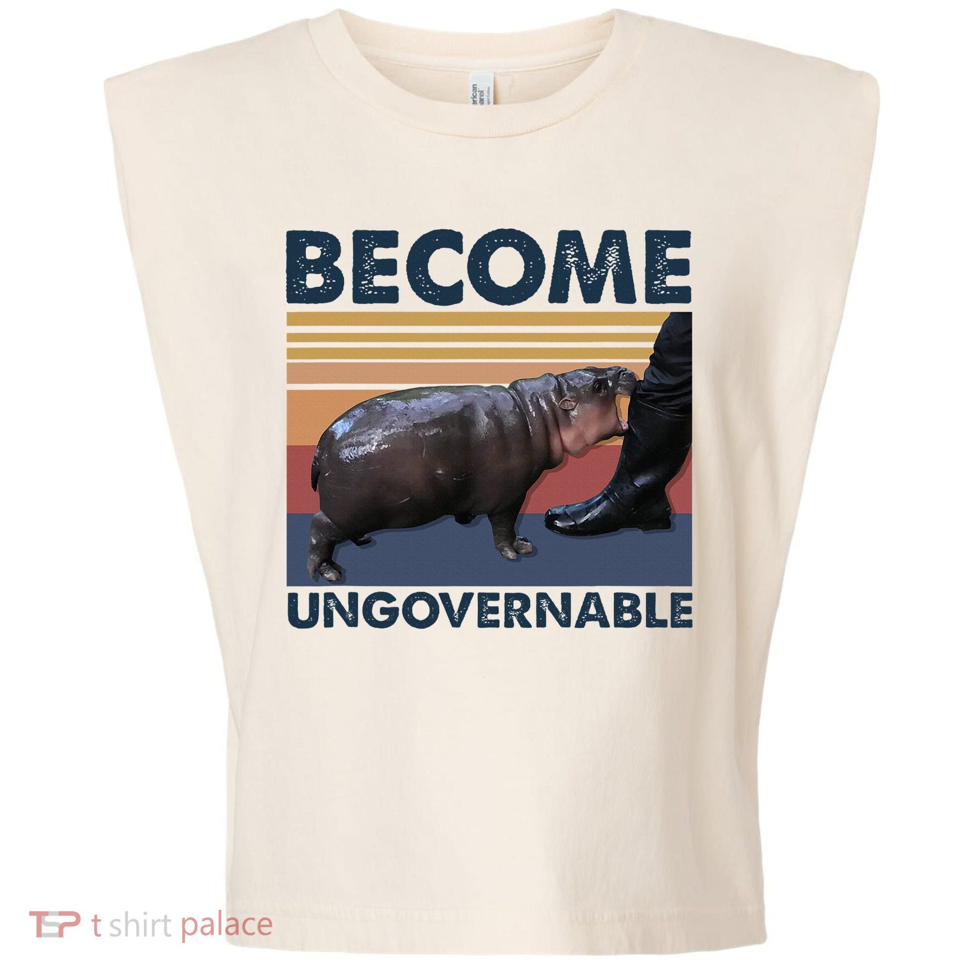 Become Ungovernable Moo Deng Cute Baby Hippo Funny Hippo Garment-Dyed Women's Muscle Tee