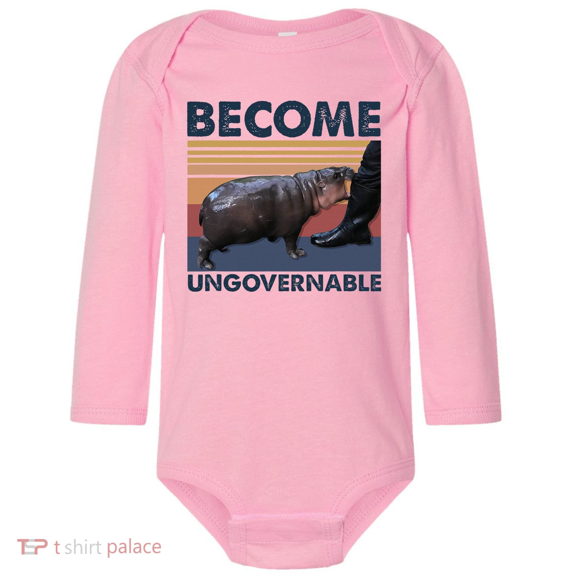 Become Ungovernable Moo Deng Cute Baby Hippo Funny Hippo Baby Long Sleeve Bodysuit
