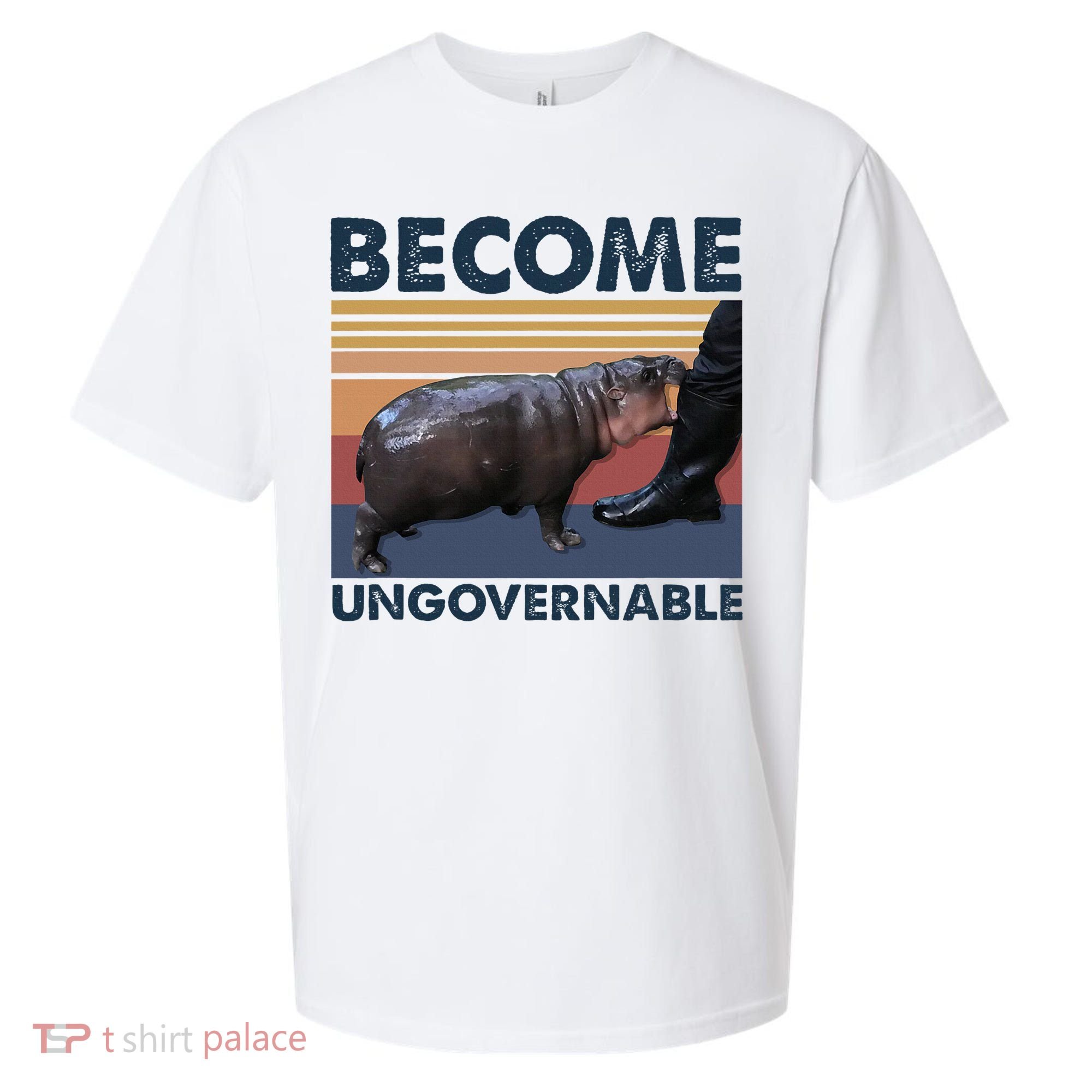 Become Ungovernable Moo Deng Cute Baby Hippo Funny Hippo Sueded Cloud Jersey T-Shirt