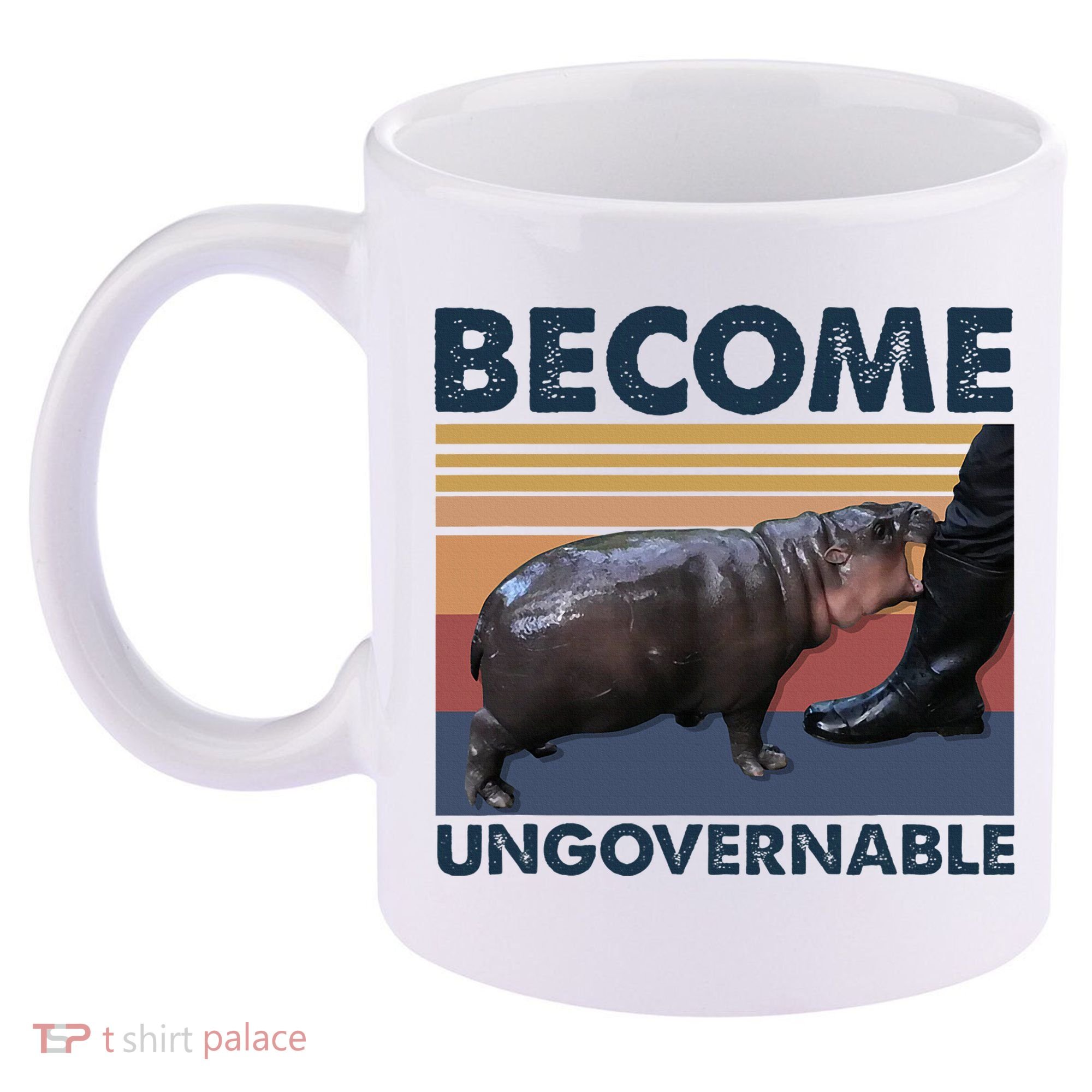 Become Ungovernable Moo Deng Cute Baby Hippo Funny Hippo 11oz C Handle Ceramic Mug