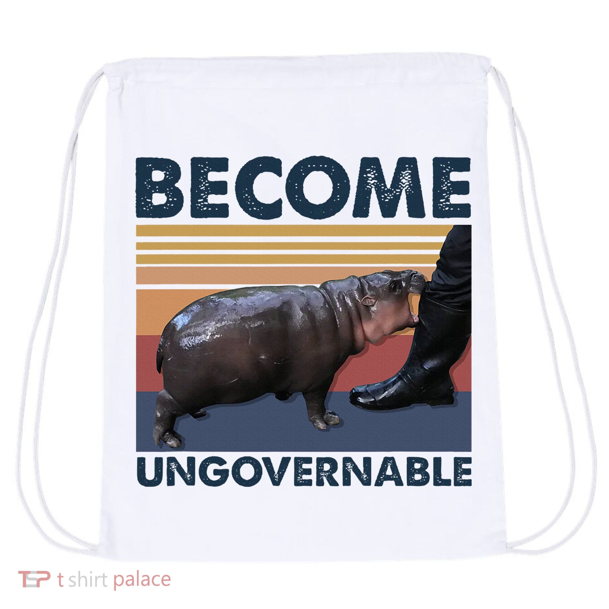 Become Ungovernable Moo Deng Cute Baby Hippo Funny Hippo Drawstring Bag