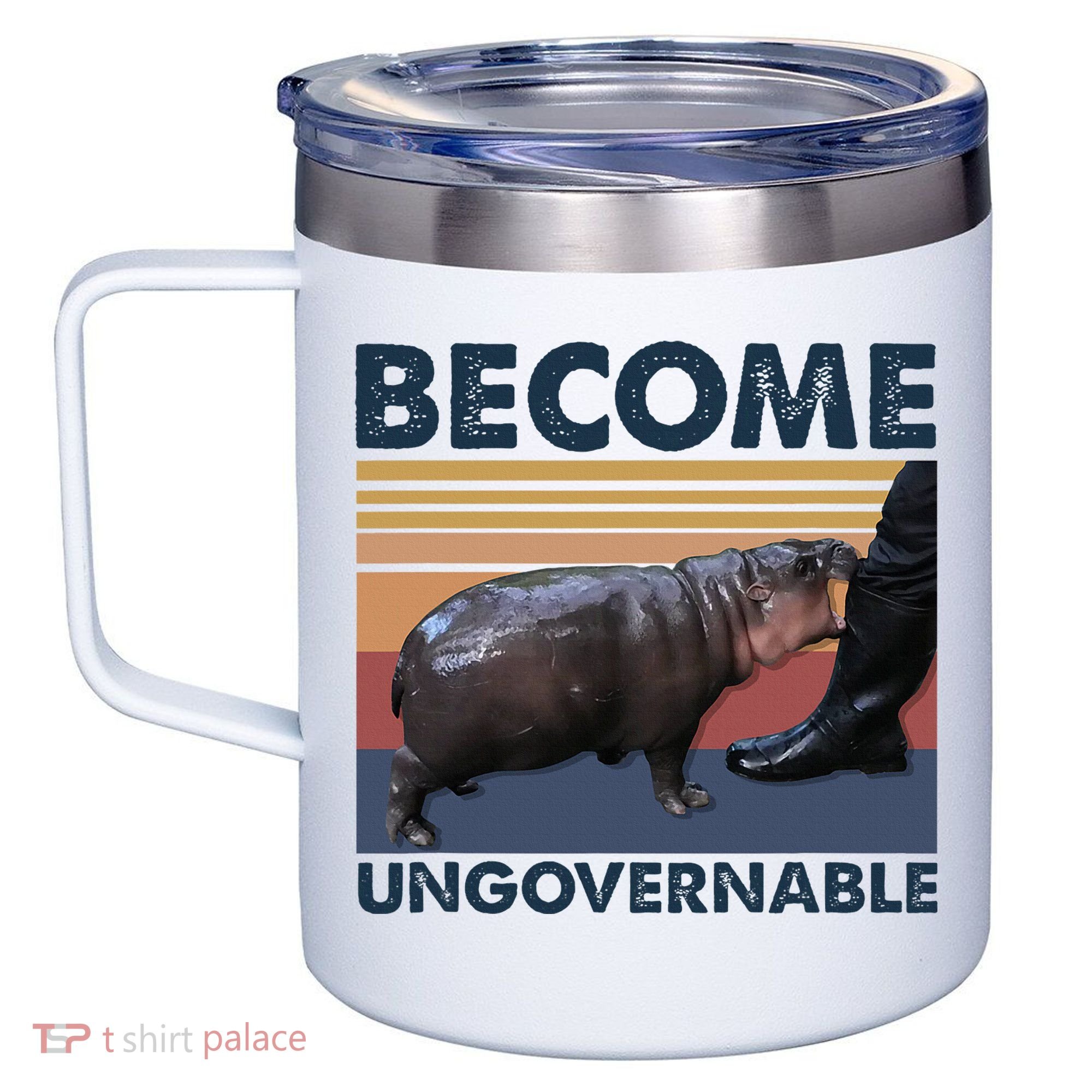 Become Ungovernable Moo Deng Cute Baby Hippo Funny Hippo 12oz Stainless Steel Coffee Mug