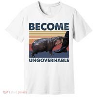 Become Ungovernable Moo Deng Cute Baby Hippo Funny Hippo Premium T-Shirt thumb 0