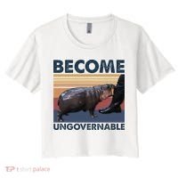 Become Ungovernable Moo Deng Cute Baby Hippo Funny Hippo Women's Crop Top Tee thumb 0