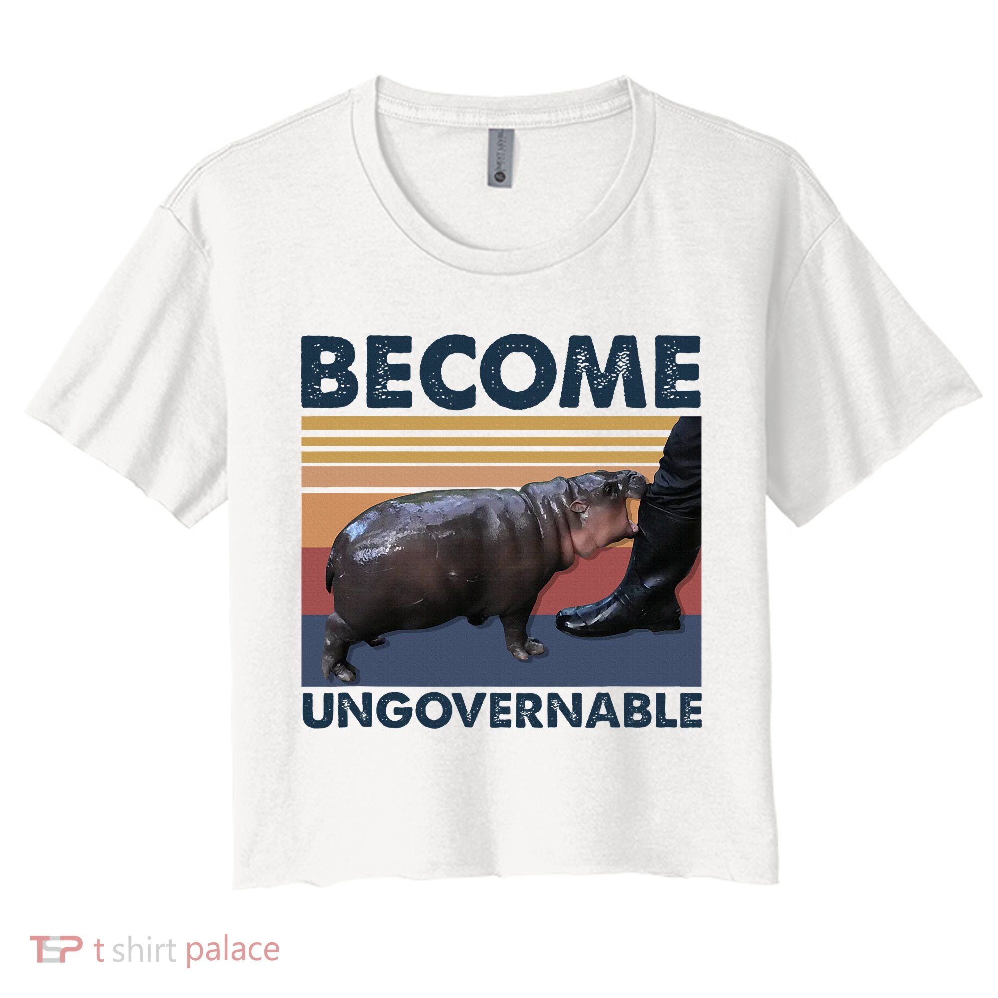 Become Ungovernable Moo Deng Cute Baby Hippo Funny Hippo Women's Crop Top Tee