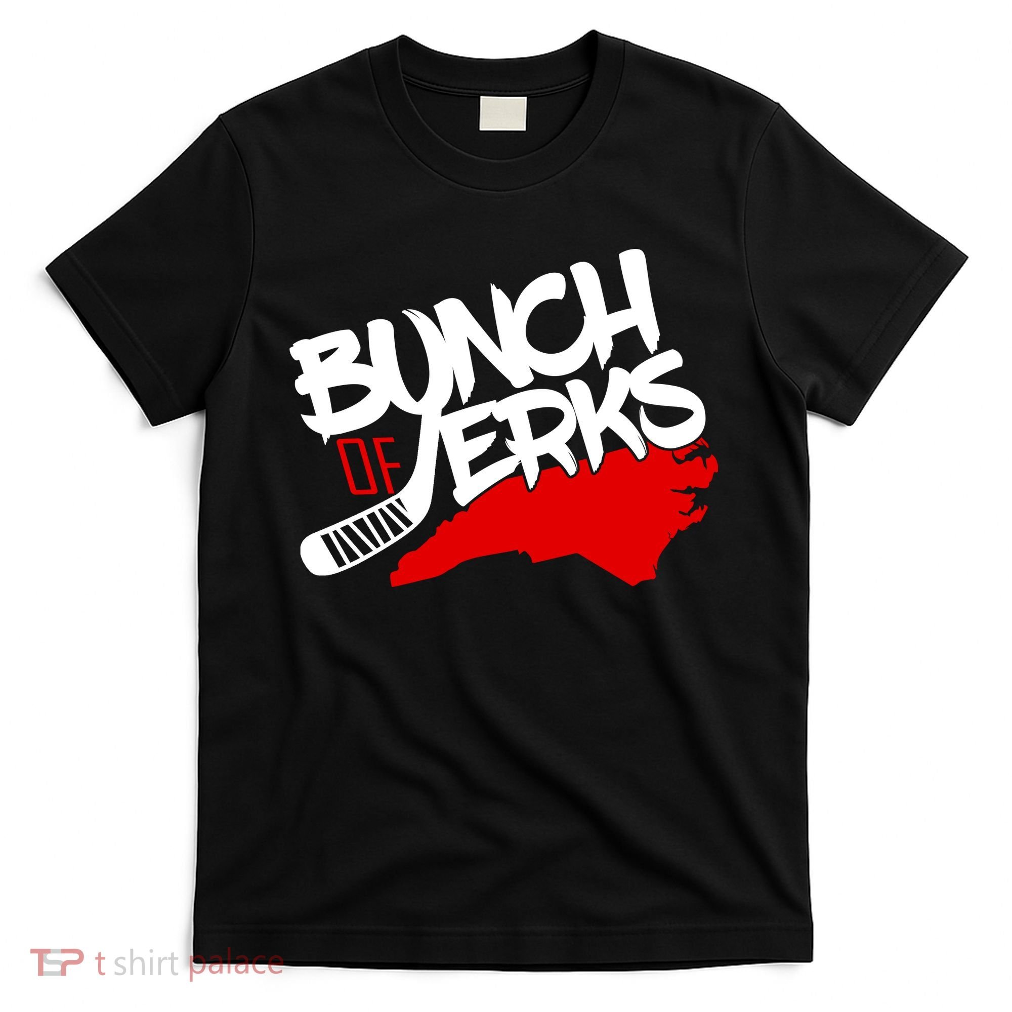 Bunch Of Jerks Carolina Hockey T-Shirt