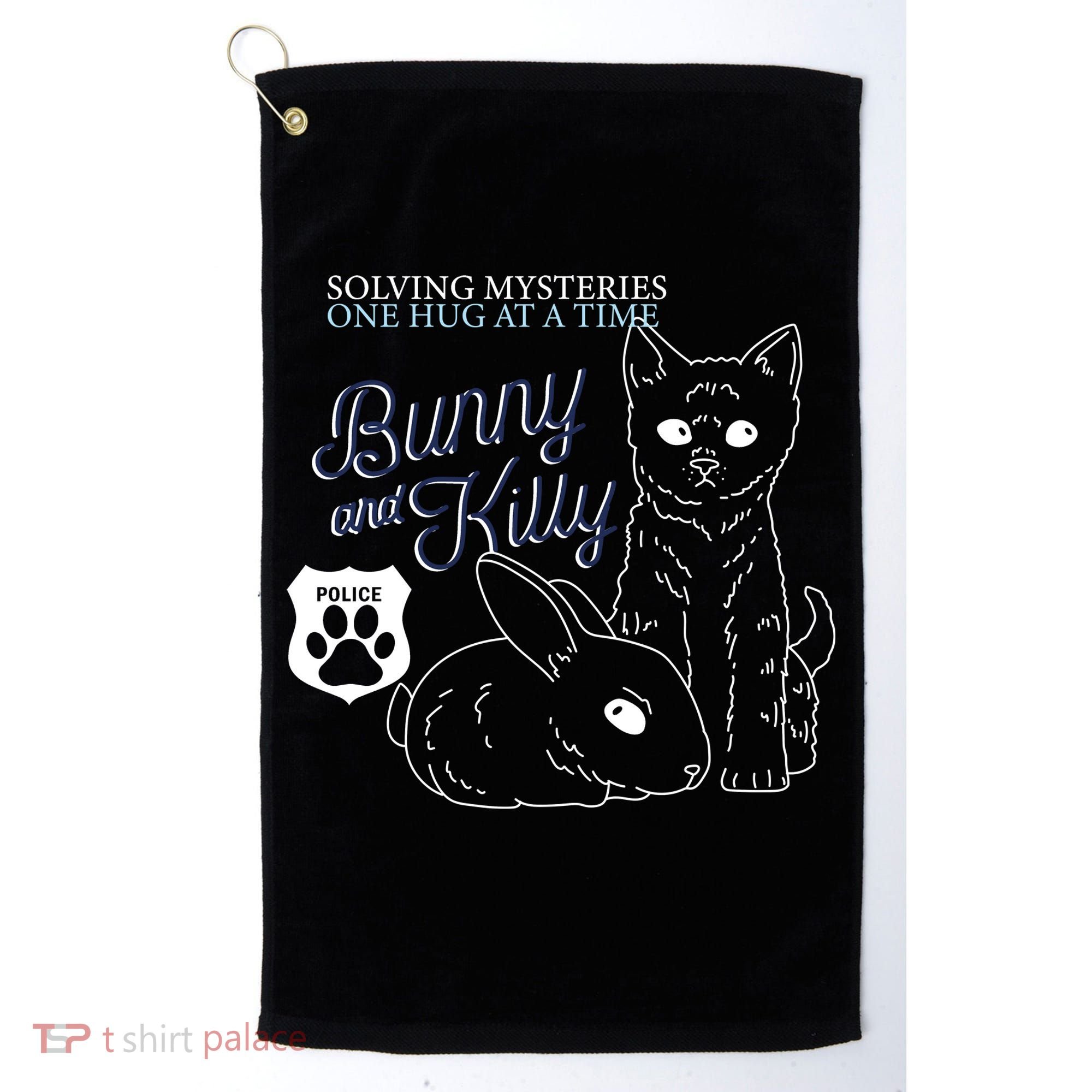 Bunny Kitty Police Solving Mysteries One Hug At A Time Golf Towel