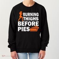 Burning Thighs For Christmas Pies Women's Sweatshirt thumb 0