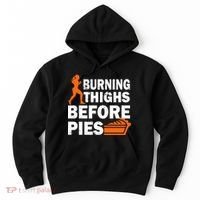 Burning Thighs For Christmas Pies Hoodie thumb 0