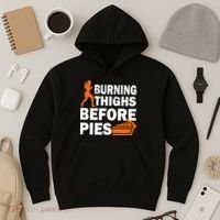 Burning Thighs For Christmas Pies Hoodie thumb 3