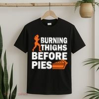 Burning Thighs For Christmas Pies T-Shirt thumb 2