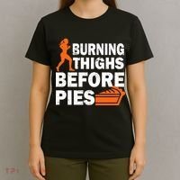 Burning Thighs For Christmas Pies T-Shirt thumb 4