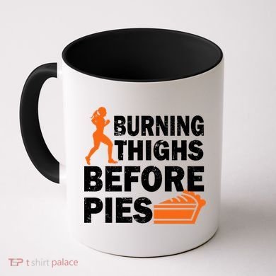 Burning Thighs For Christmas Pies Coffee Mug