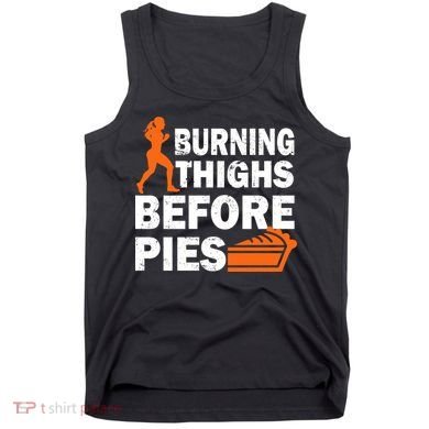 Burning Thighs For Christmas Pies Tank Top