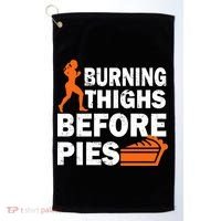 Burning Thighs For Christmas Pies Golf Towel thumb 0