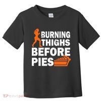 Burning Thighs For Christmas Pies Toddler T-Shirt thumb 0