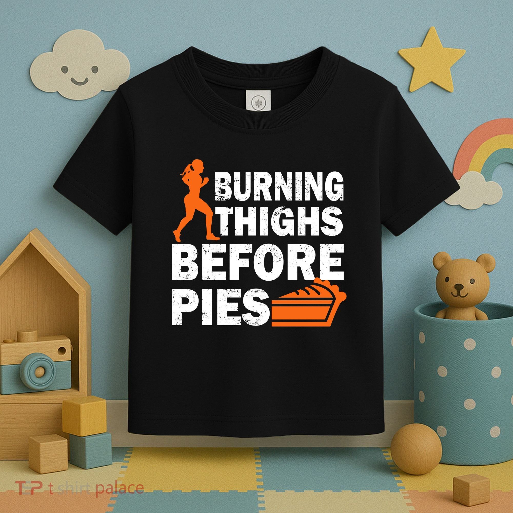Burning Thighs For Christmas Pies Toddler T-Shirt