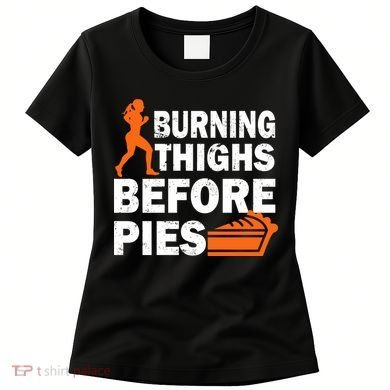 Burning Thighs For Christmas Pies Women's T-Shirt