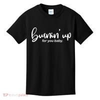 Burning Up For You Baby  Kids T-Shirt thumb 0