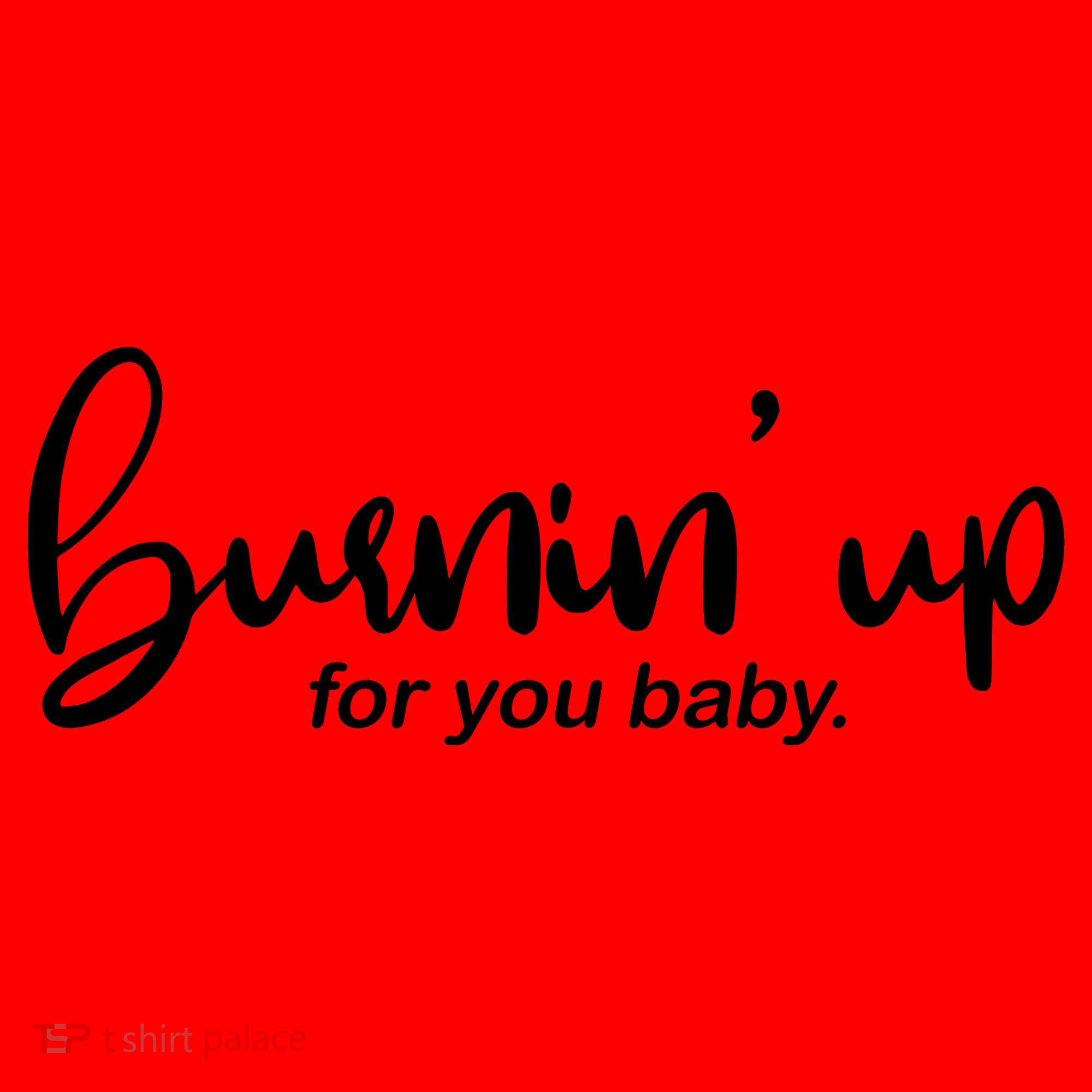 Burning Up For You Baby  Santa Hat
