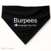 Burpees, 0 People Like This USA-Made Doggie Bandana thumb 0