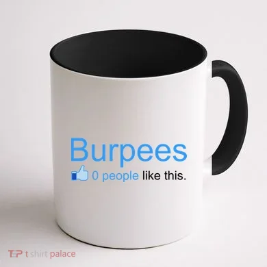 Burpees, 0 People Like This Coffee Mug back