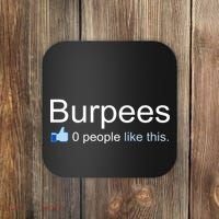 Burpees, 0 People Like This Coaster thumb 0