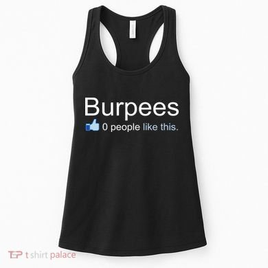 Burpees, 0 People Like This Women's Tank Top