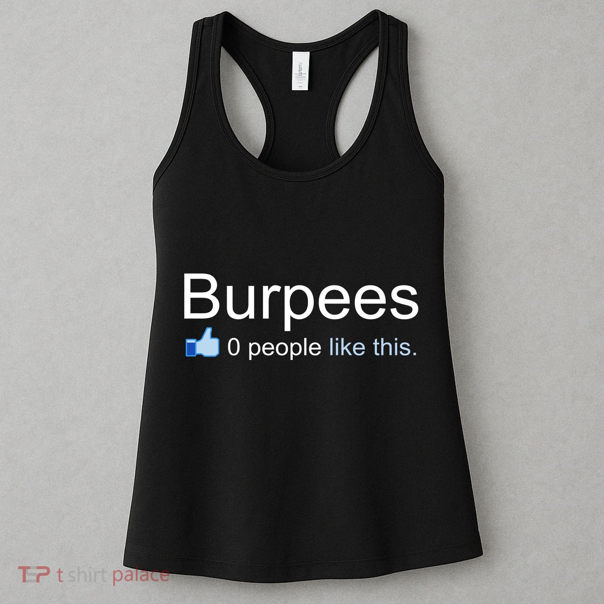 Burpees, 0 People Like This Women's Tank Top