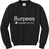 Burpees, 0 People Like This Kids Sweatshirt thumb 0
