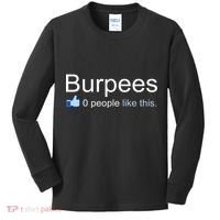 Burpees, 0 People Like This Kids Long Sleeve Shirt thumb 0